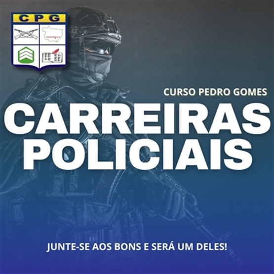 CURSO PREPARATÓRIO - CONCURSOS CARREIRAS POLICIAIS - MODALIDADE: PRESENCIAL